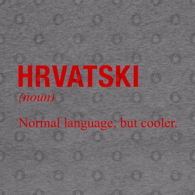 CROATIAN LANGUAGE by eyesblau